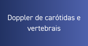 Doppler de carótidas e vertebrais 