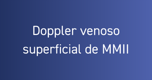 Doppler venoso superficial de MMII 