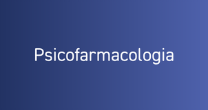 Psicofarmacologia